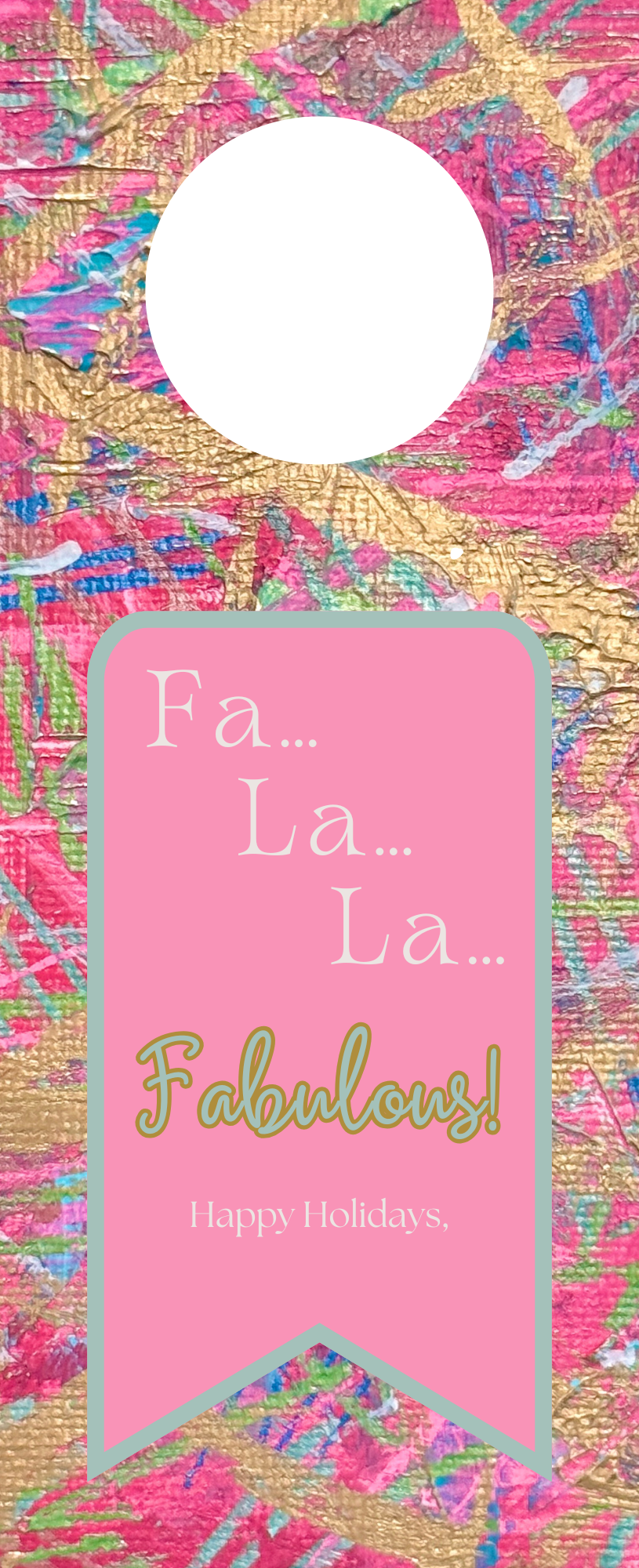 Fa La La Fabulous Christmas wine bottle gift tag in pink and green