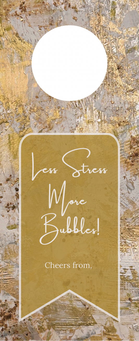 “Less Stress, More Bubbles” Wine Tag | Abstract Paper Goods