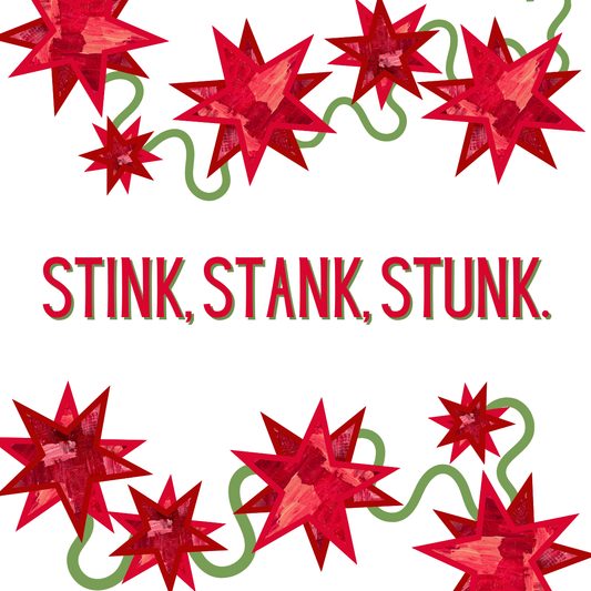 Christmas paper coaster reading ‘Stink, Stank, Stunk’ over So Jolly abstract art