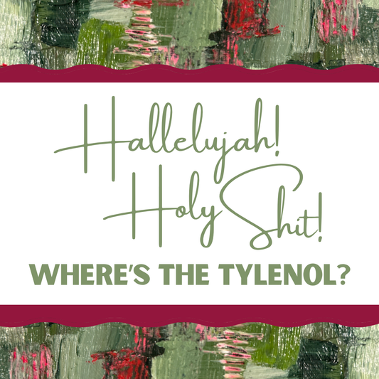 Christmas paper coaster reading ‘Hallelujah, Holy Sh*t’ over Holly Bushes abstract art