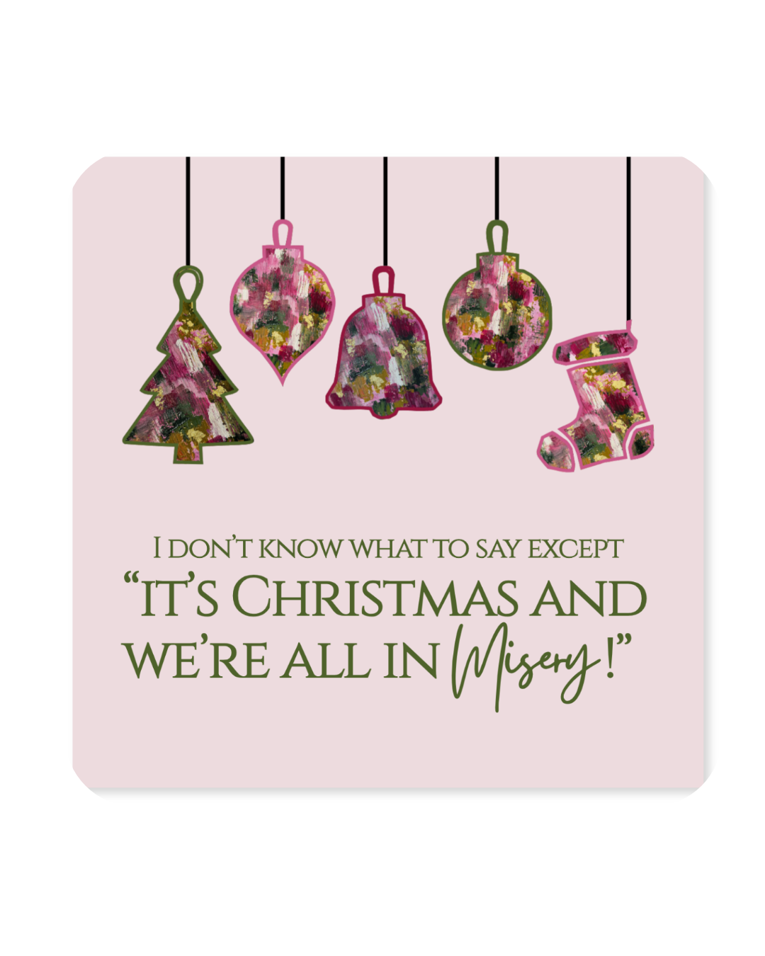 Christmas Paper Coaster Set | ‘We’re All in Misery’ | Very Berry Christmas
