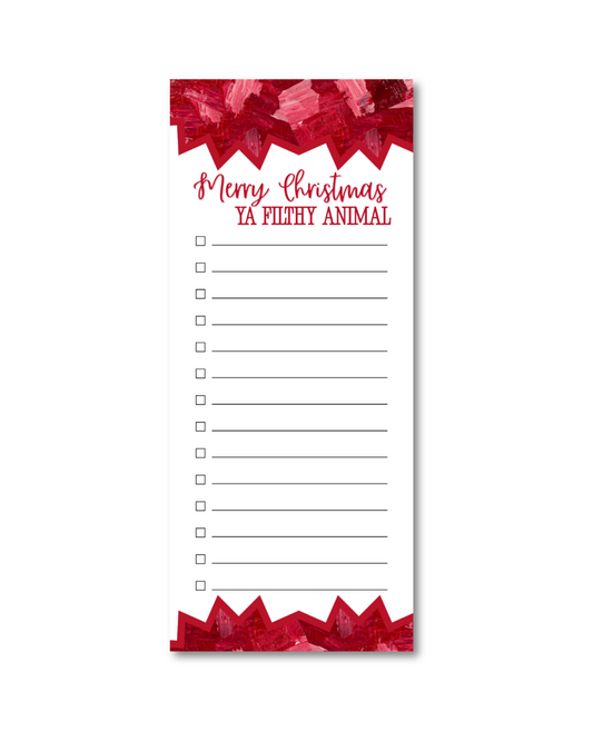 Christmas List Notepad | ‘Merry Christmas Ya Filthy Animal’ | So Jolly